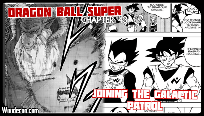 Dragon Ball Super Manga: Chapter 43 – Joining the Galactic Patrol – Space Cops and&nbsp;Warlocks
