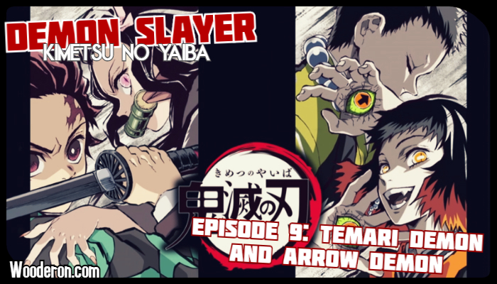 Demon Slayer – Episode 9: Temari Demon and Arrow Demon&nbsp;Review