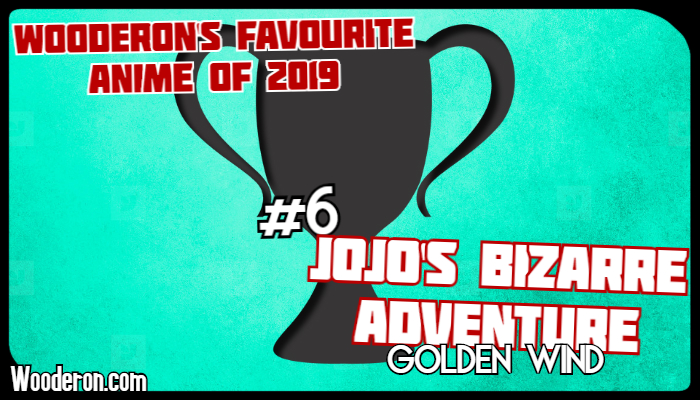 Wooderon’s Favourite Anime of 2019 –&nbsp;#6
