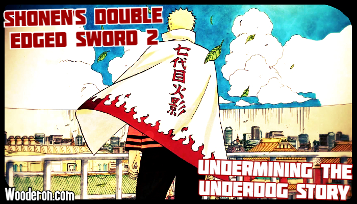 Shonen’s Double Edged Sword 2 – Undermining the Underdog&nbsp;Story