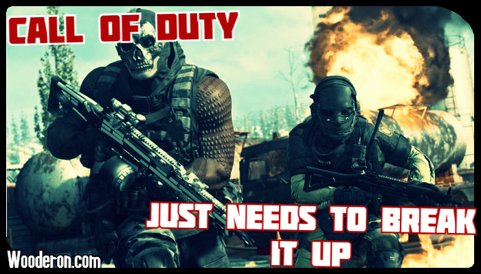 Call of Duty just needs to break it&nbsp;up