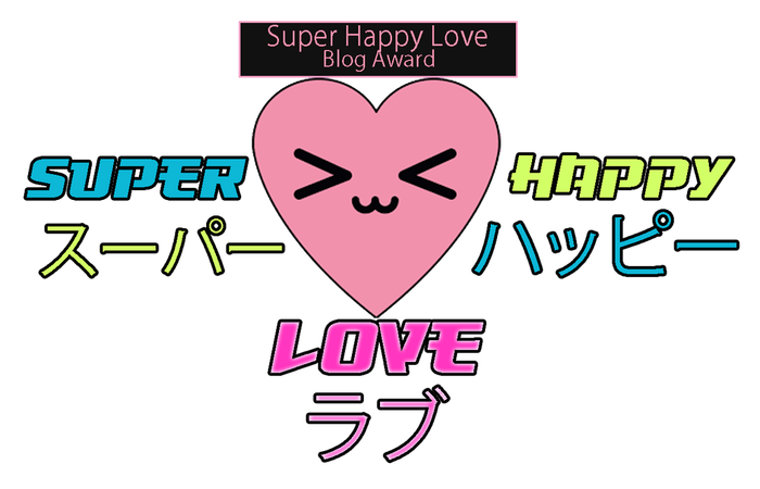 The Super Happy Love Blog Award