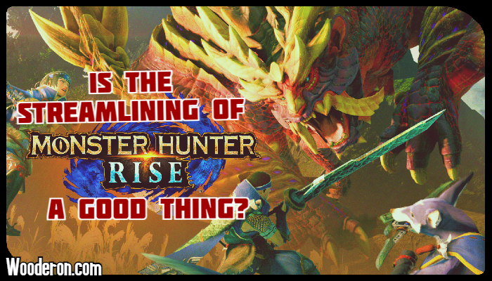 Is the streamlining of Monster Hunter a good&nbsp;thing?