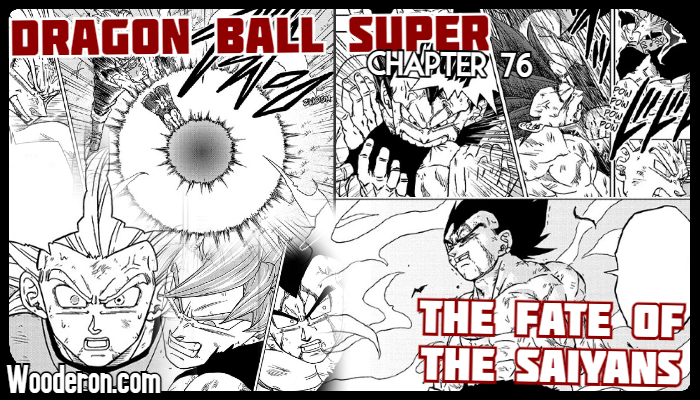 Dragon Ball Super Manga – Chapter 76: The Fate of the&nbsp;Saiyans